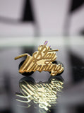 Stay Winning Gold Script Pin