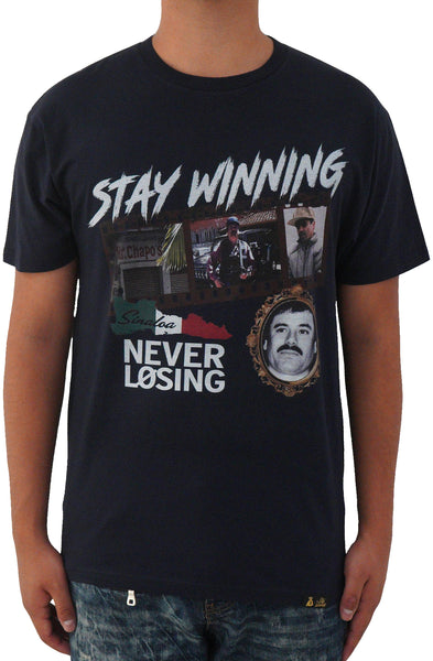 Stay Winning Never Losing El Chapo Navy Tee