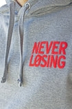 Stay Winning Never Losing Grey/Red Hoodie