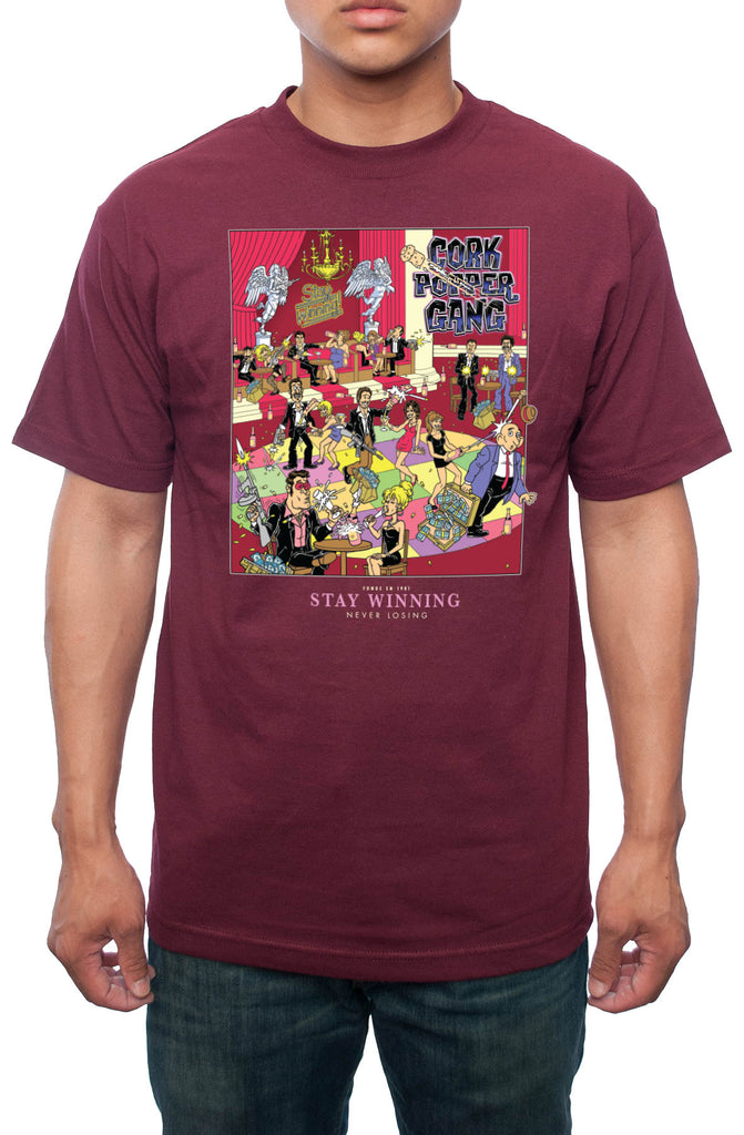 Stay Winning Scarface Cork Popper Gang Maroon Tee Stay Winning Scarface Cork Popper Gang Maroon Tee